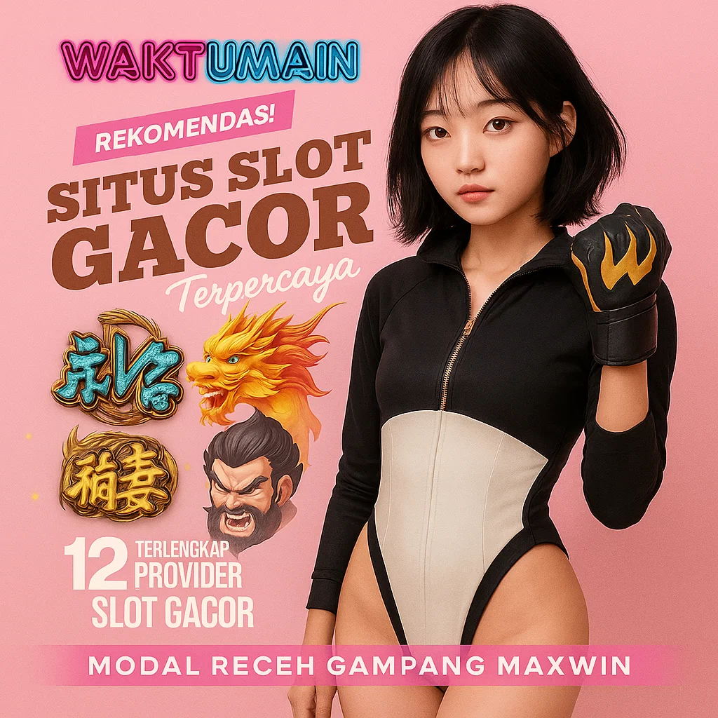 WAKTUMAIN Situs Web Slot Gacor Mahjong Jam Gacor Anti Rungkad